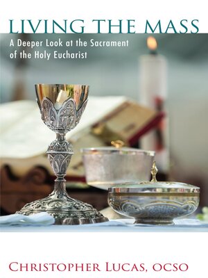 cover image of Living the Mass